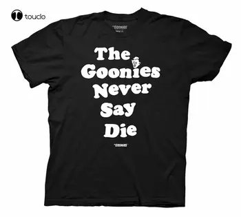 The Goonies Never Say Die Мъжка Черна тениска На поръчка aldult Teen унисекс с дигитален печат Тениска модна забавна нова
